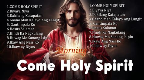 ‘Come, Holy Spirit’ (in English and Tagalog) .